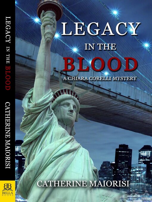 Title details for Legacy in Blood by Catherine Maiorisi - Available